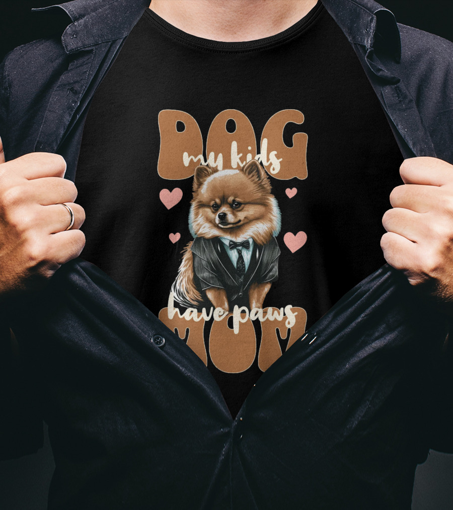 Dog Mom My Kids Have Paws T-Shirt