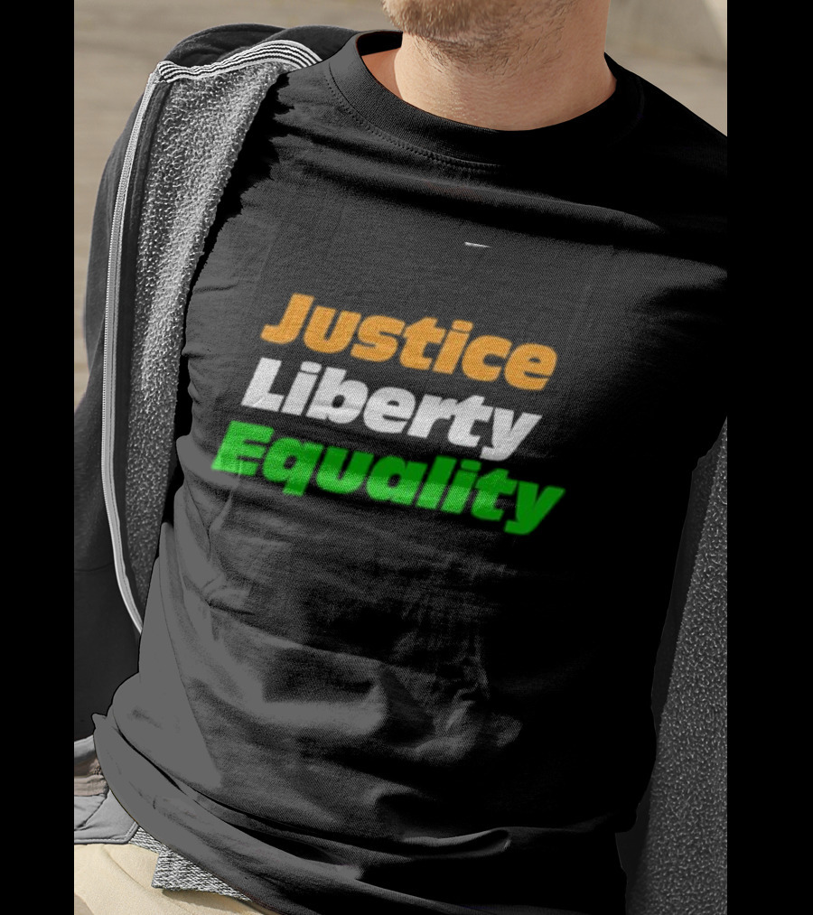 Justice Liberty Equality T-Shirt