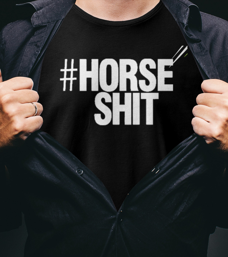 HORSE SHIT T-Shirt