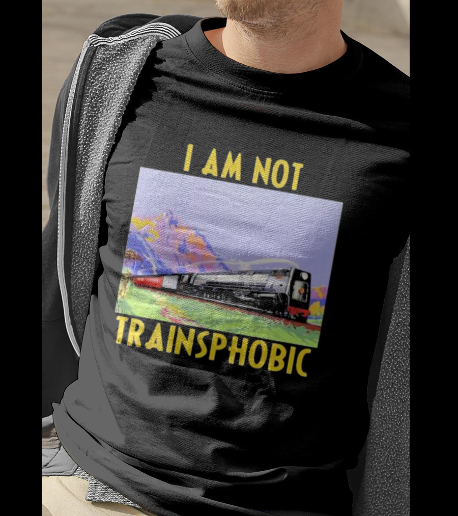 I Am Not Train Slogan With Scenic Mountain View T-Shirt