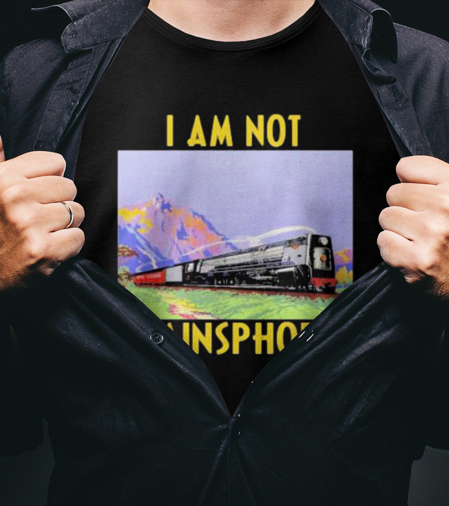 I Am Not Train Slogan With Scenic Mountain View T-Shirt