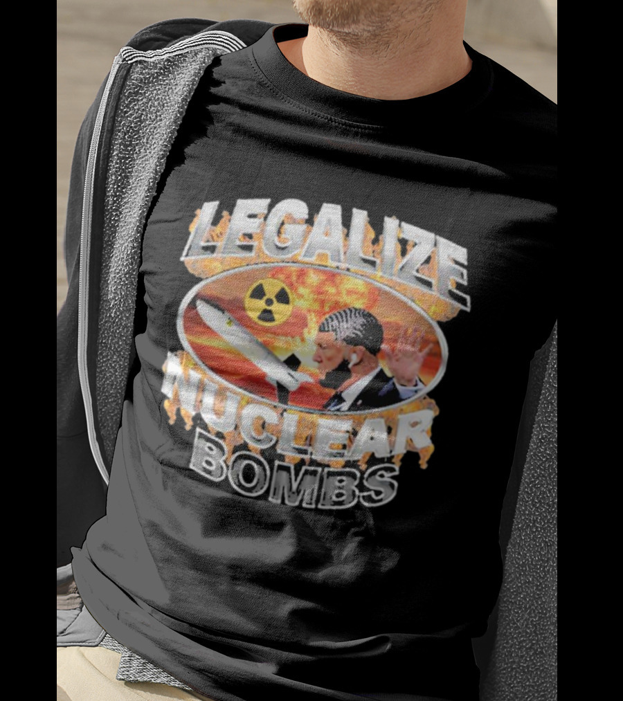 Legalize Nuclear Bombs Radiation Symbol Explosive Background T-Shirt