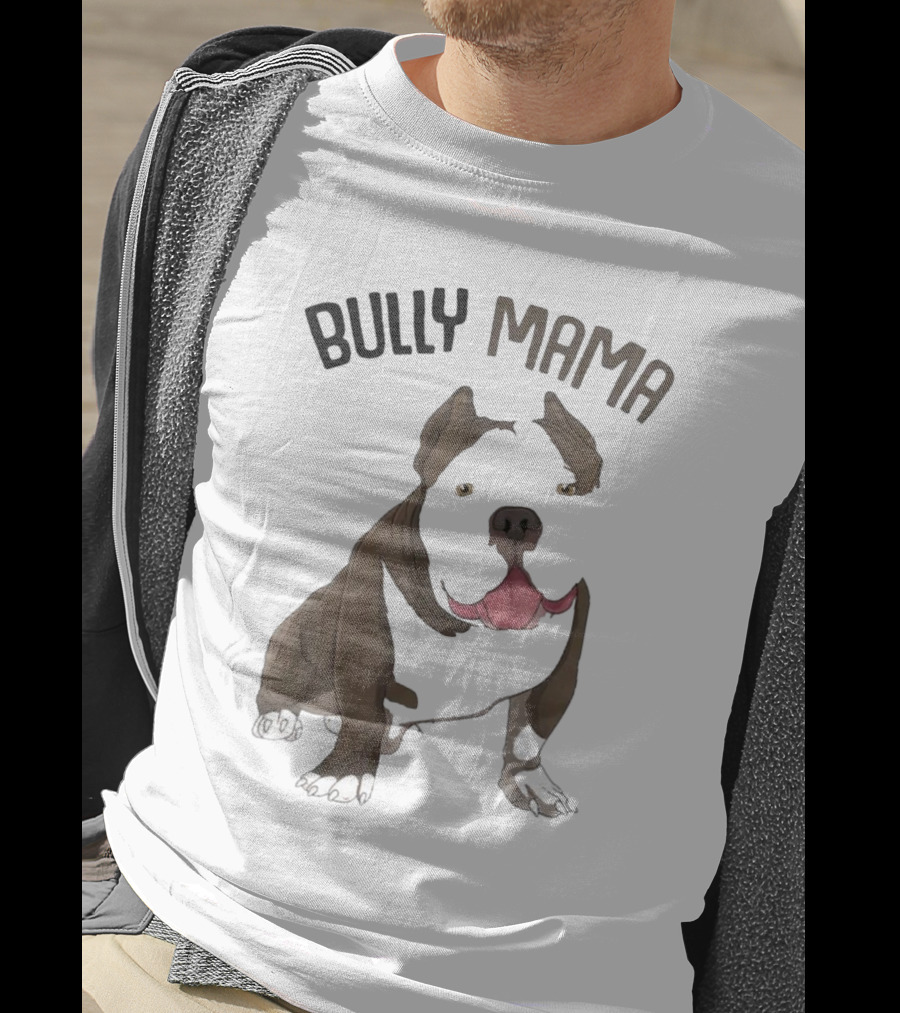 Bully Mama American Bully Dog Mom T-Shirt