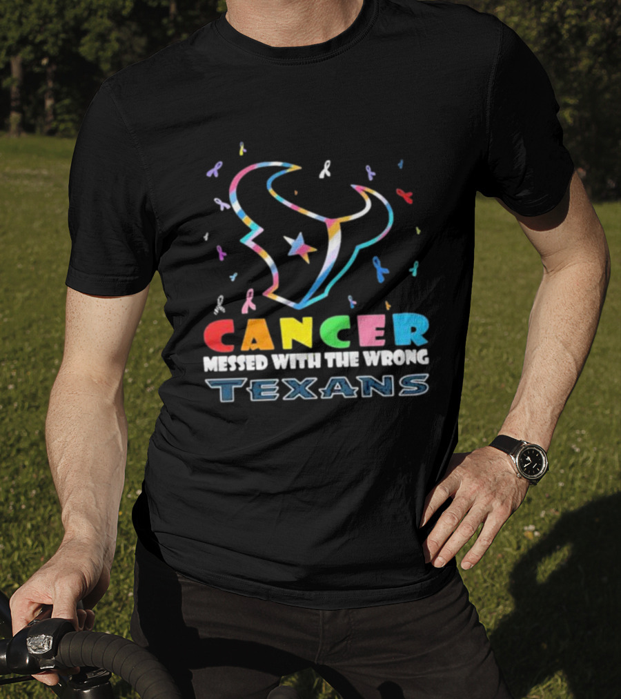 Cancer Messed With The Wrong Texans Colorful Ribbon T-Shirt