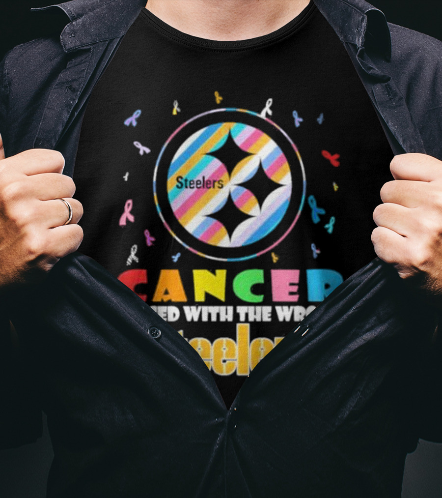 Cancer Messed With The Wrong Pittsburgh Steelers Colorful Ribbons T-Shirt
