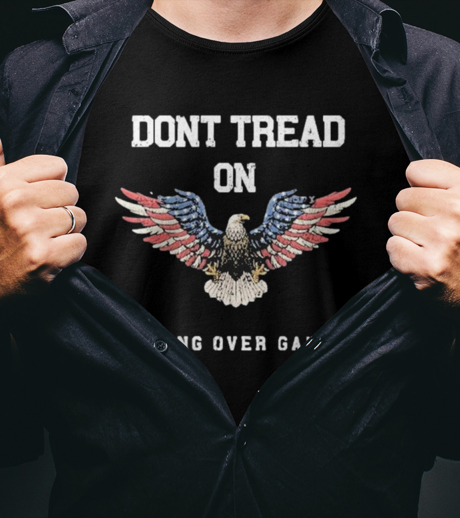 Dont Tread On Hang Over Gang Eagle With American Flag Colors T-Shirt