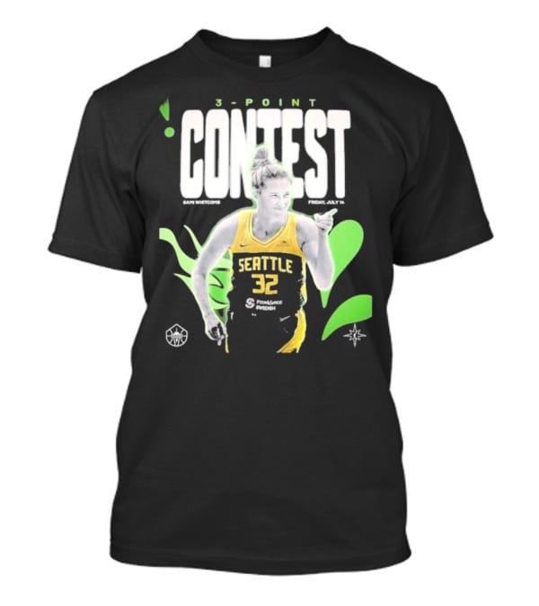 SamI Whitcomb Seattle 32 3-Point Contest Friday July 14 WNBA T-Shirt