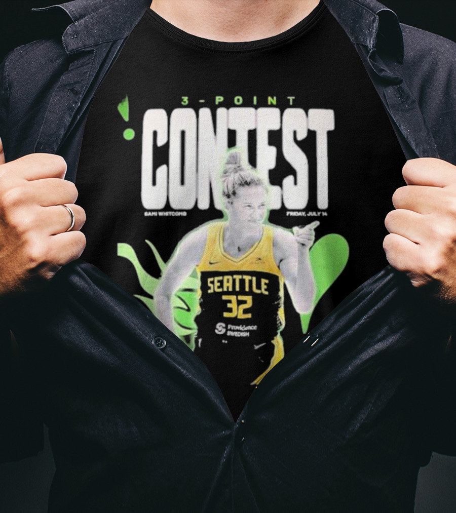 SamI Whitcomb Seattle 32 3-Point Contest Friday July 14 WNBA T-Shirt