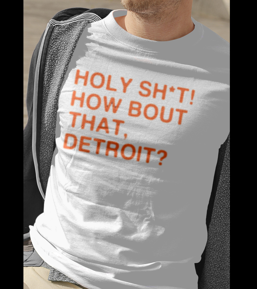 Holy Sh*T How Bout That, Detroit? - Alex Lange T-Shirt