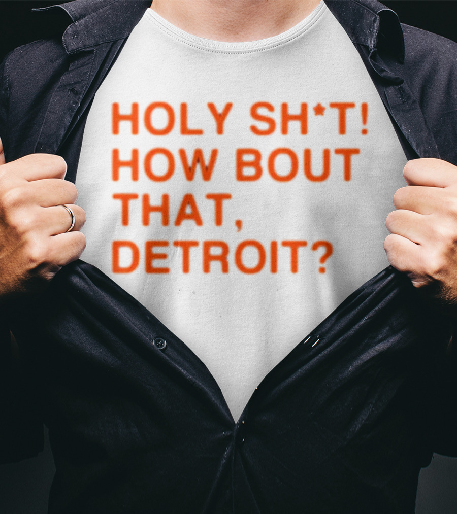 Holy Sh*T How Bout That, Detroit? - Alex Lange T-Shirt