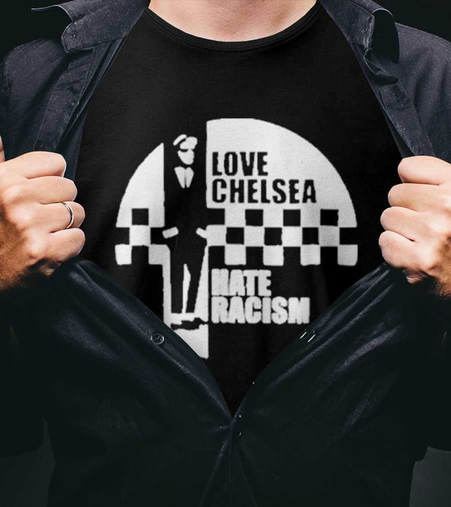 Premium Love Chelsea Hate Racism Checkerboard T-Shirt