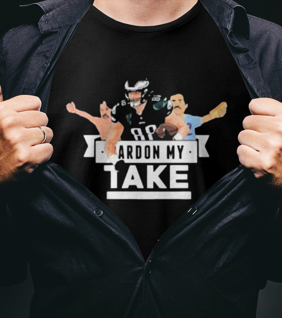 Pardon My Take Dallas Goedert Eagles Football Fan T-Shirt