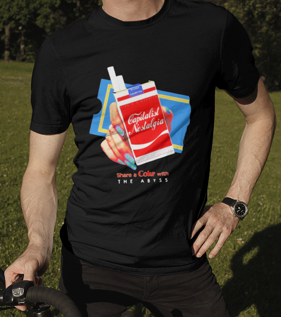 Capitalist Nostalgia Share A Coke With The Abyss T-Shirt
