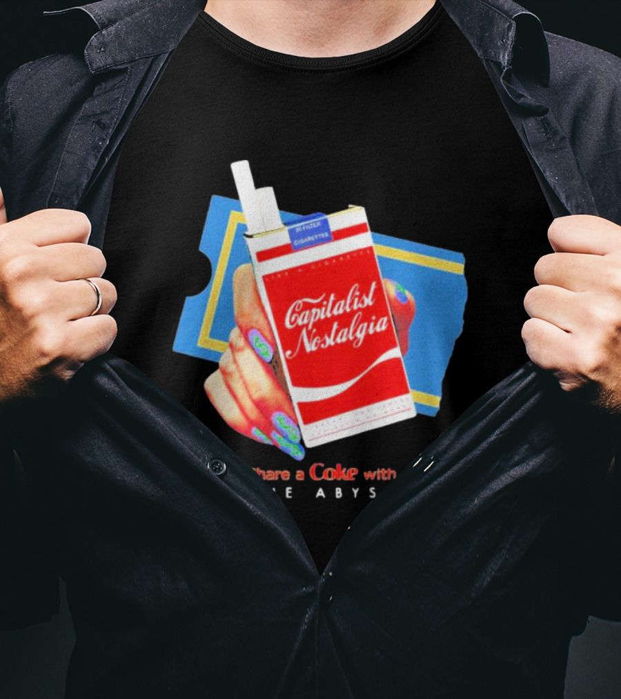 Capitalist Nostalgia Share A Coke With The Abyss T-Shirt