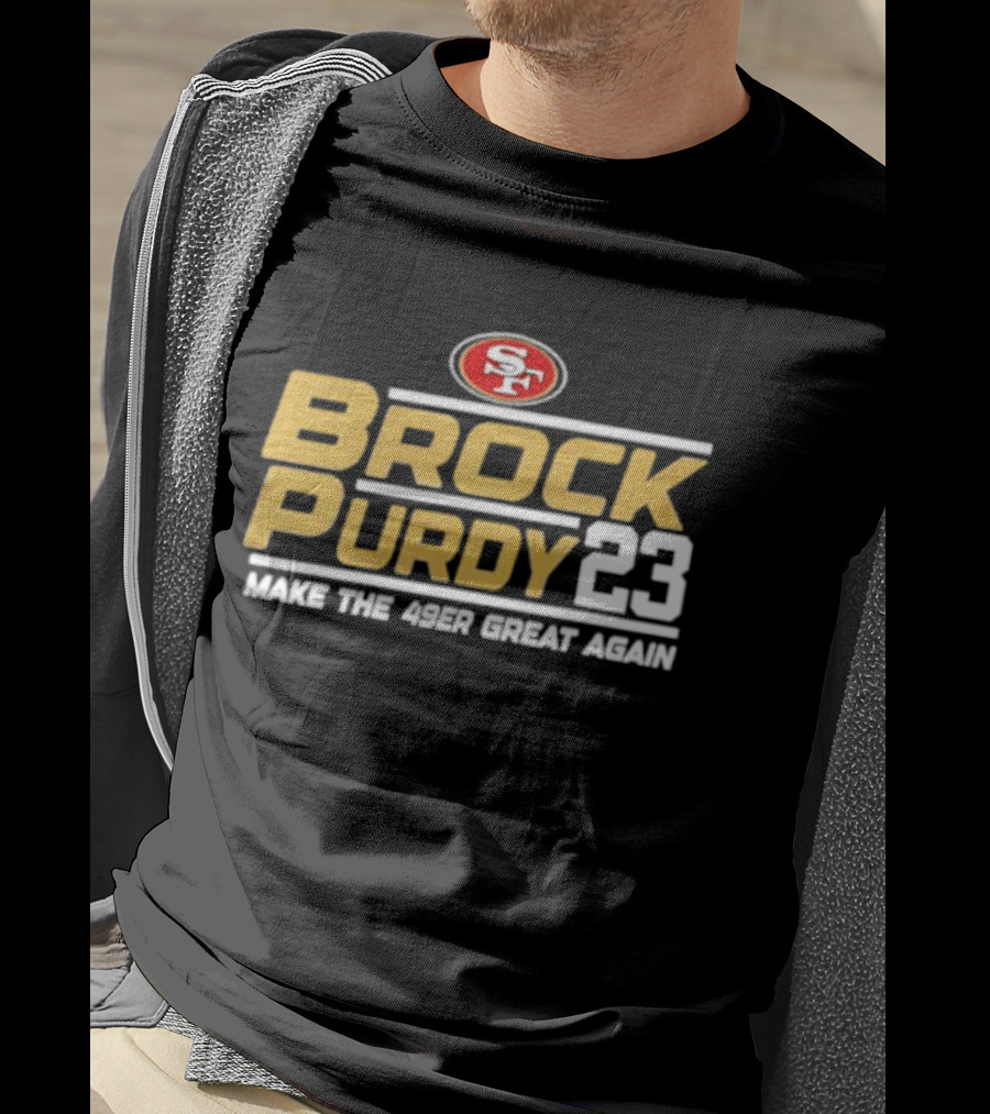 San Francisco 49ers Brock Purdy 23 Make The 49er Great Again T-Shirt