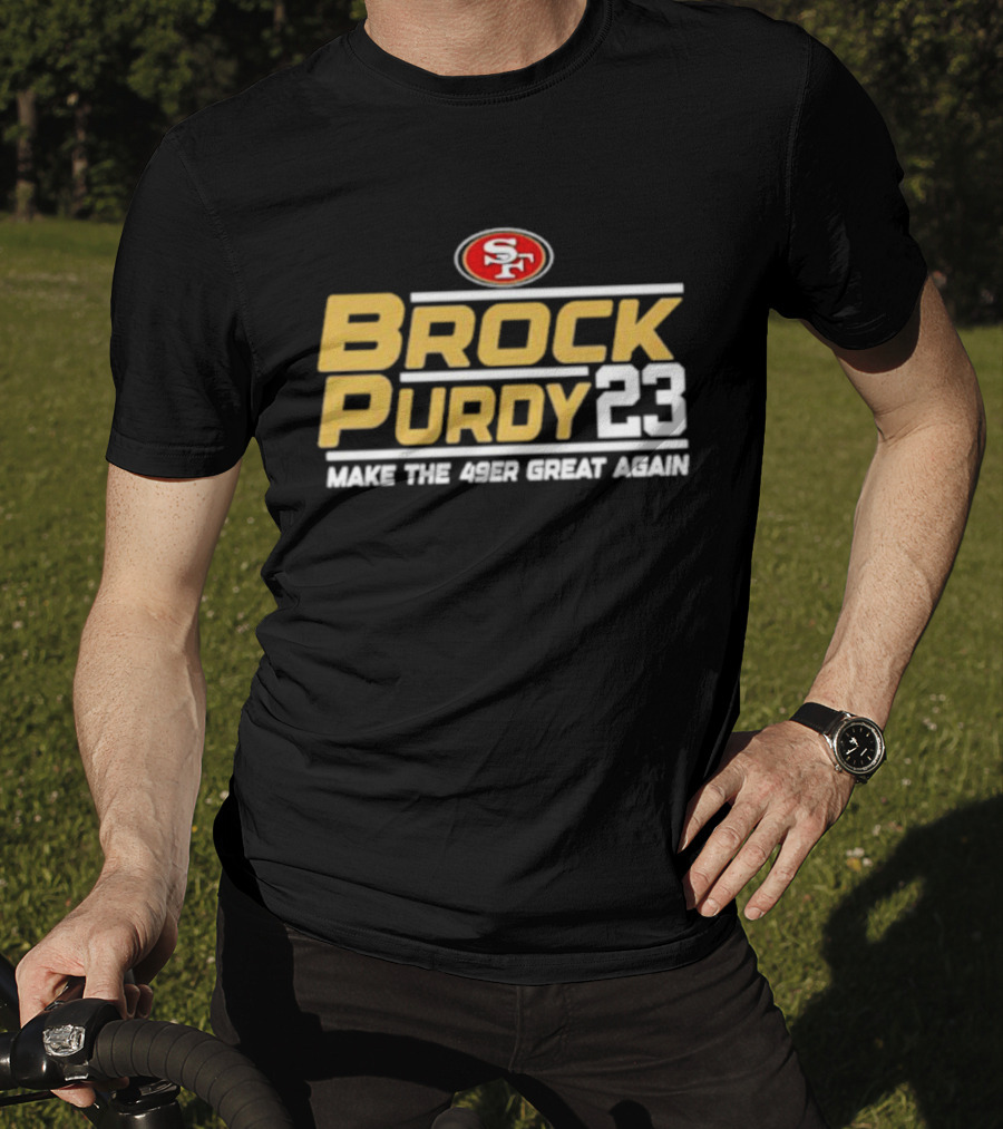 San Francisco 49ers Brock Purdy 23 Make The 49er Great Again T-Shirt