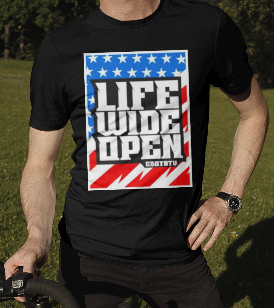 Life Wide Open Stars And Stripes CBOYSTV T-Shirt