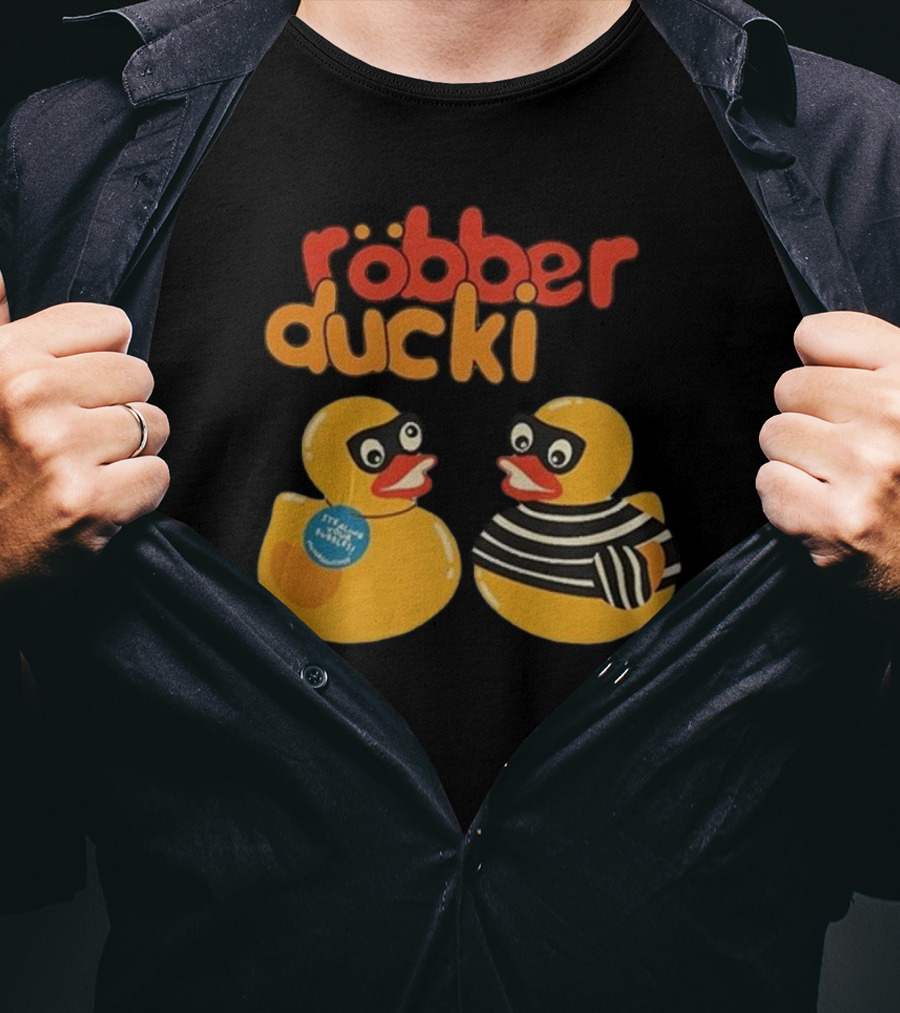 Robber Duck Rubber Duck Robbers In Disguise T-Shirt