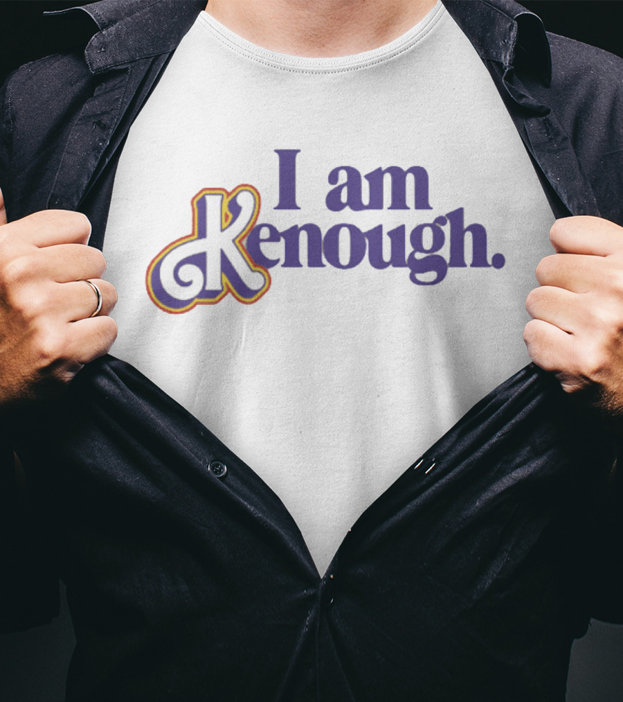 I Am Kenough Retro Style Text Empowerment T-Shirt