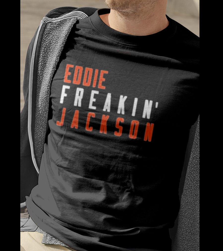 Eddie Freakin' Jackson Chicago Football T-Shirt