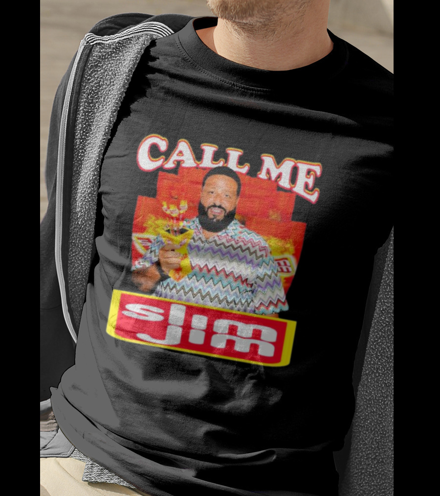 CALL ME Slim Jim T-Shirt