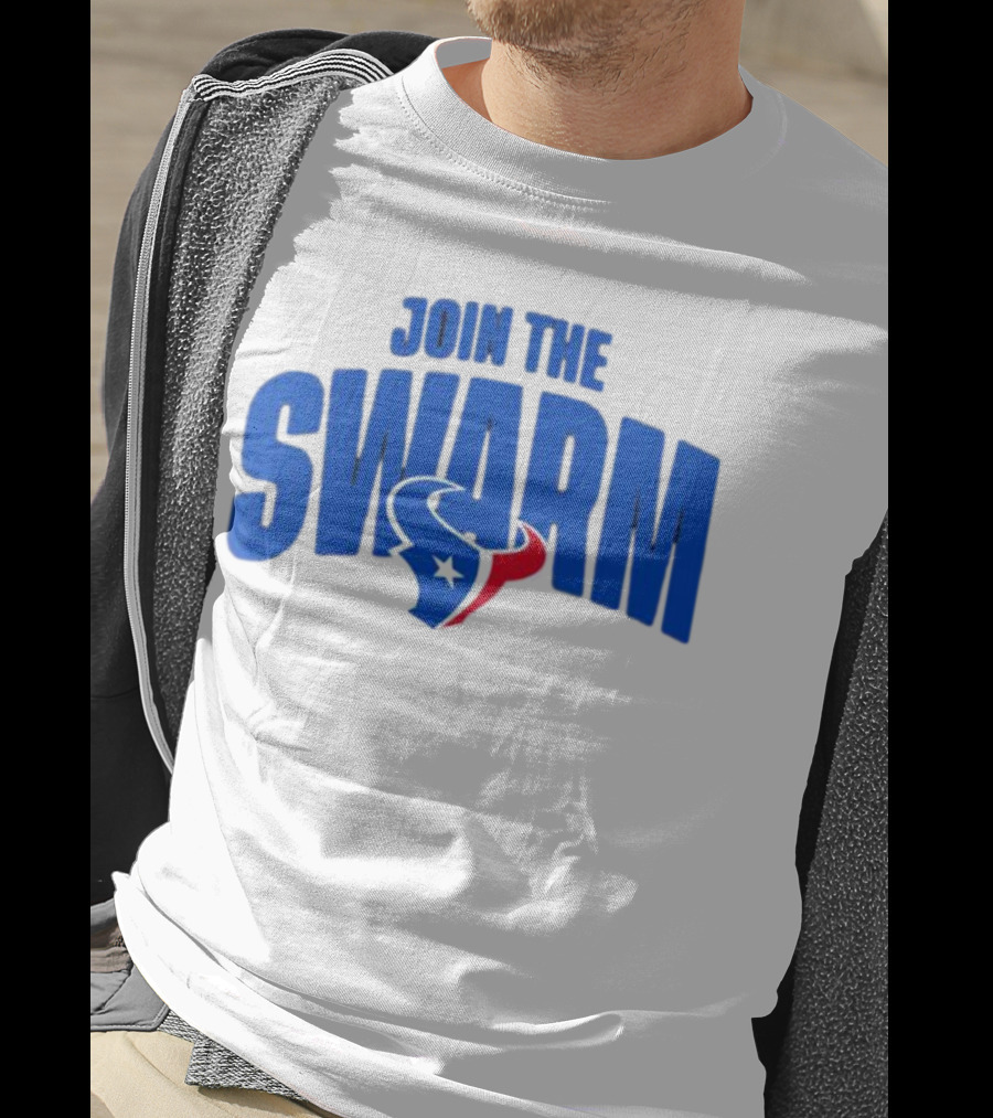 Join The Swarm Houston Texans Fan T-Shirt