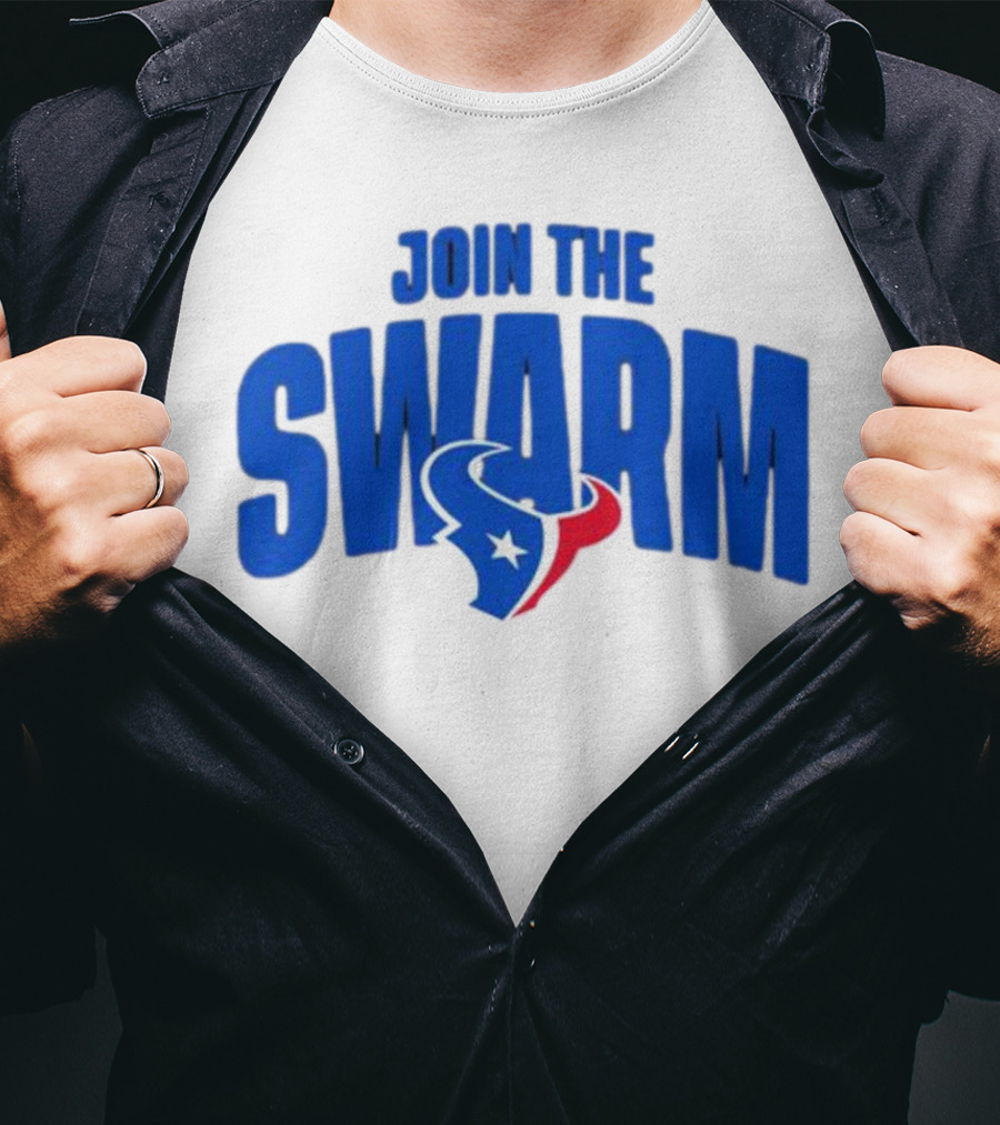 Join The Swarm Houston Texans Fan T-Shirt