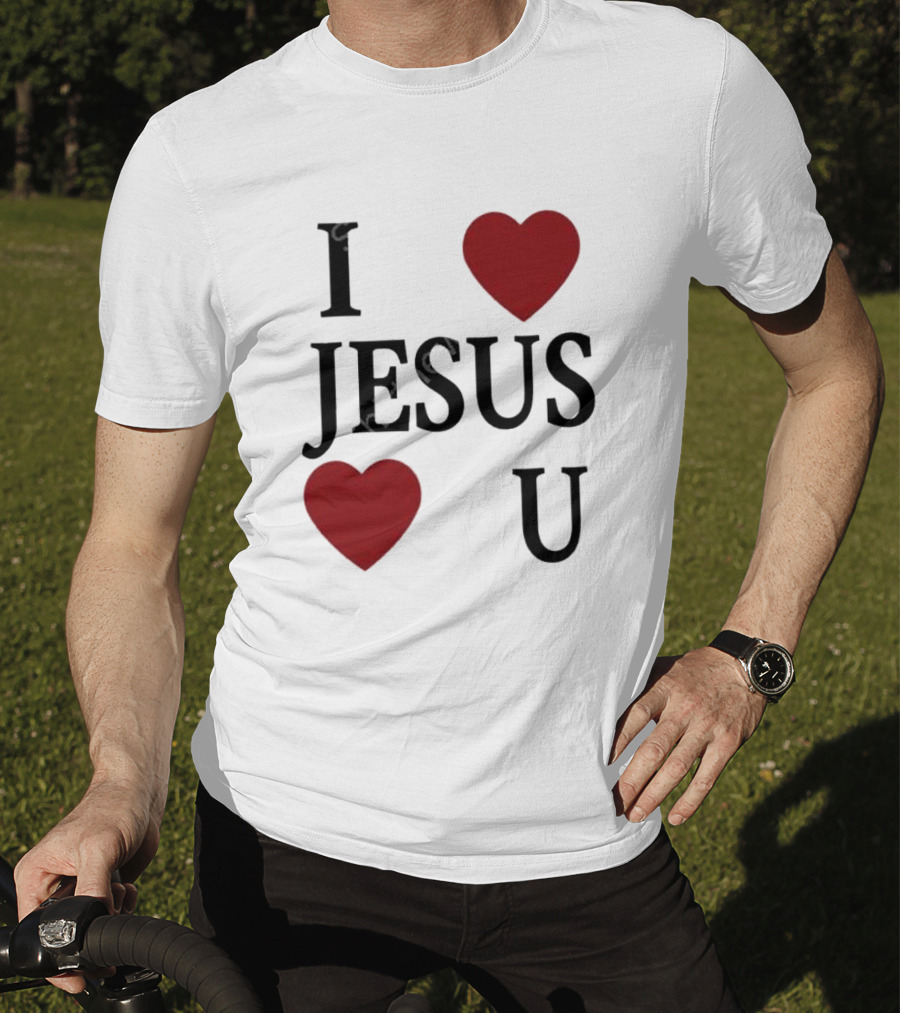 I Love Hearts Jesus Love Heart U T-Shirt