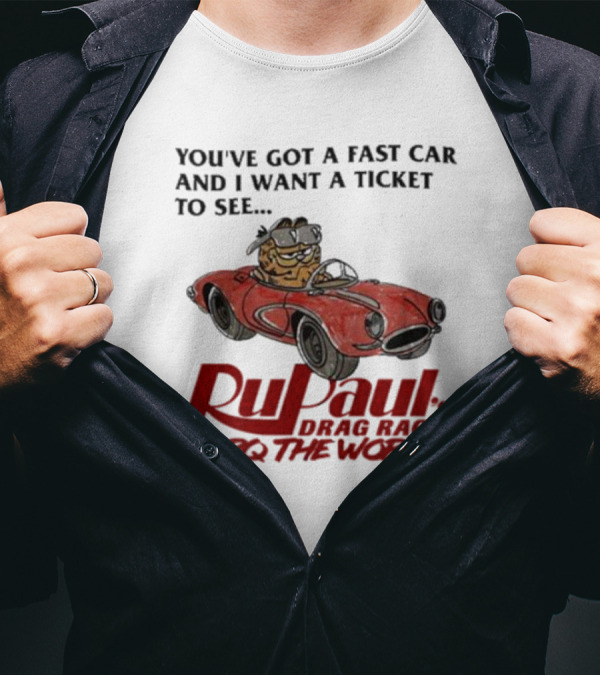Garfield Driving Fast Car Rupaul's Drag Race Werq The World Ticket T-Shirt