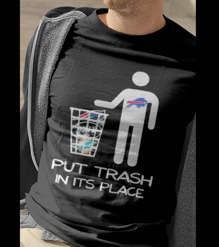 Buffalo Bills Put Trash In Its Place Funny NFL T-Shirt