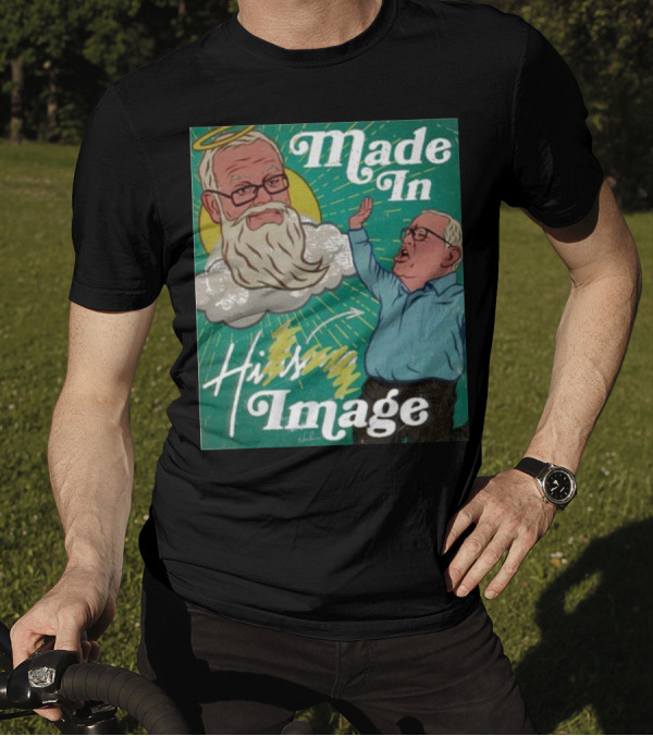 Made In His Image James Hillier Scott Morrison T-Shirt