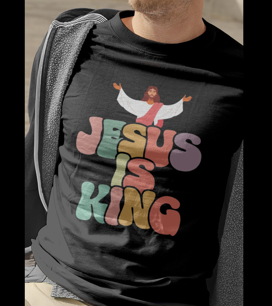 Jesus Is King Retro Typography With Open-Armed Jesus T-Shirt