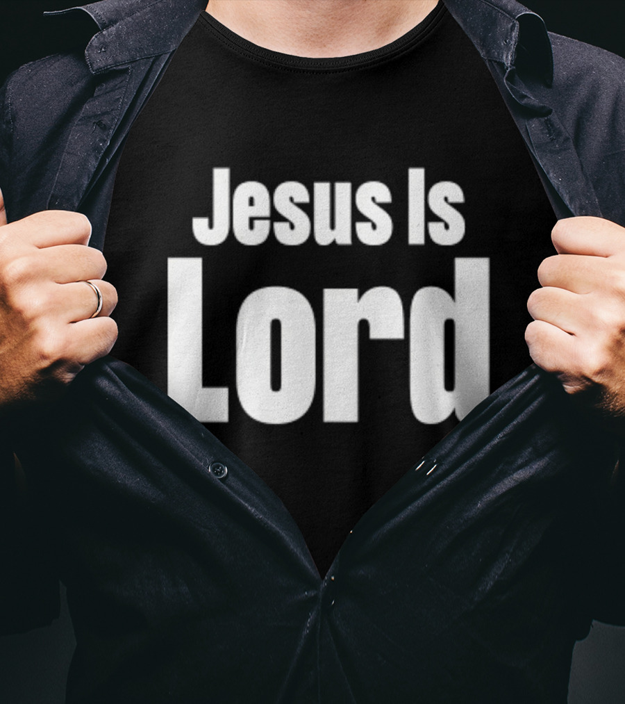 Jesus Is Lord Bold White Text On Black Background Christian Message T-Shirt