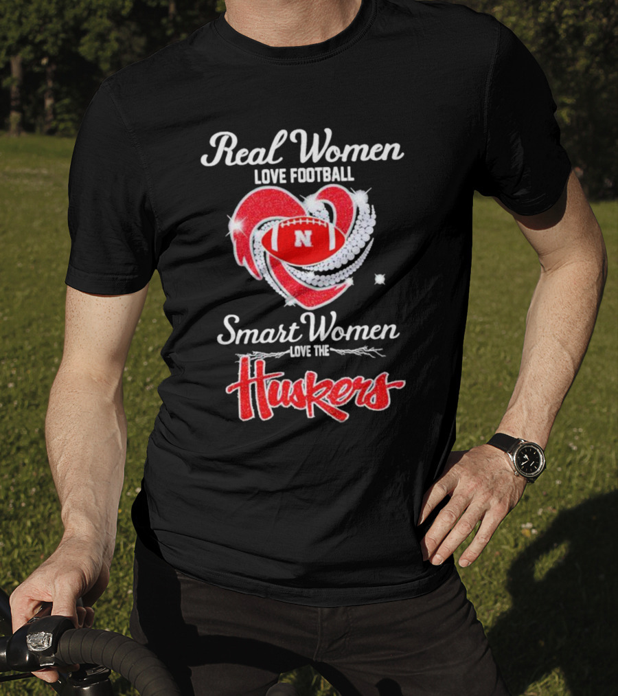 Real Women Love Football Smart Women Love The Huskers Diamond Heart Nebraska Cornhuskers T-Shirt
