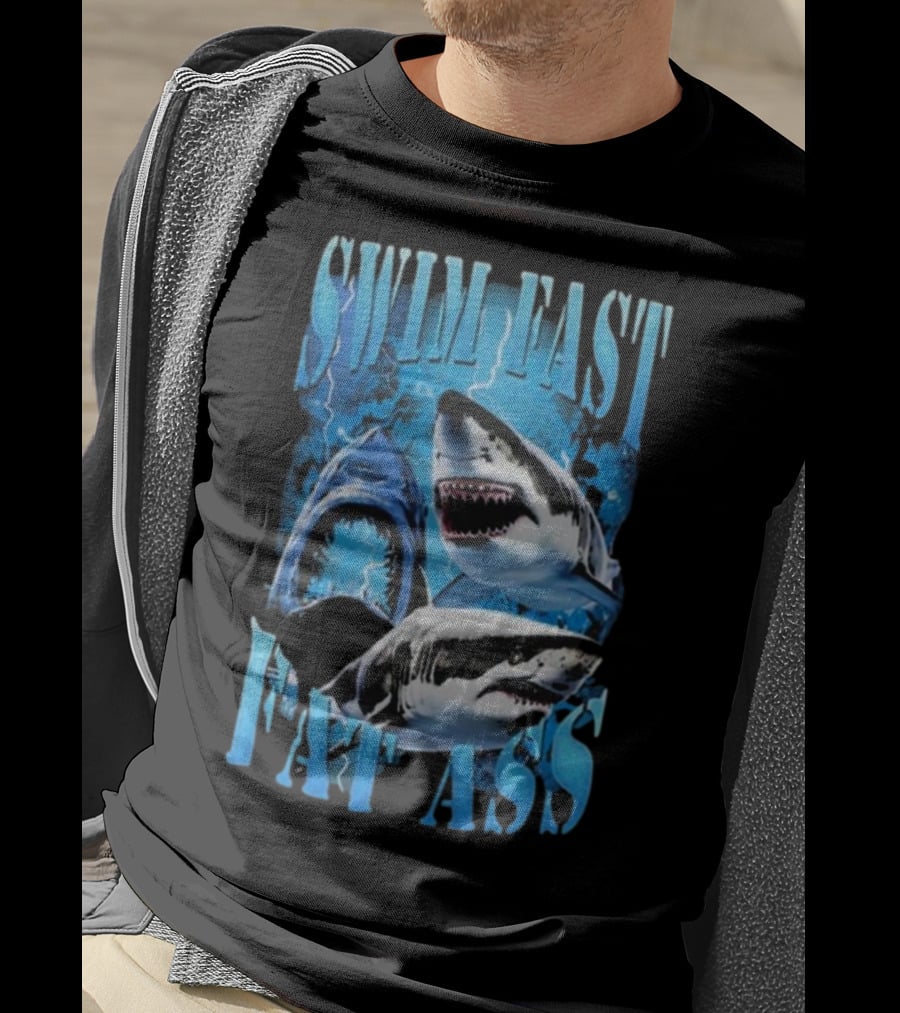 SWIM FAST EAT ASS Sharks Ocean T-Shirt