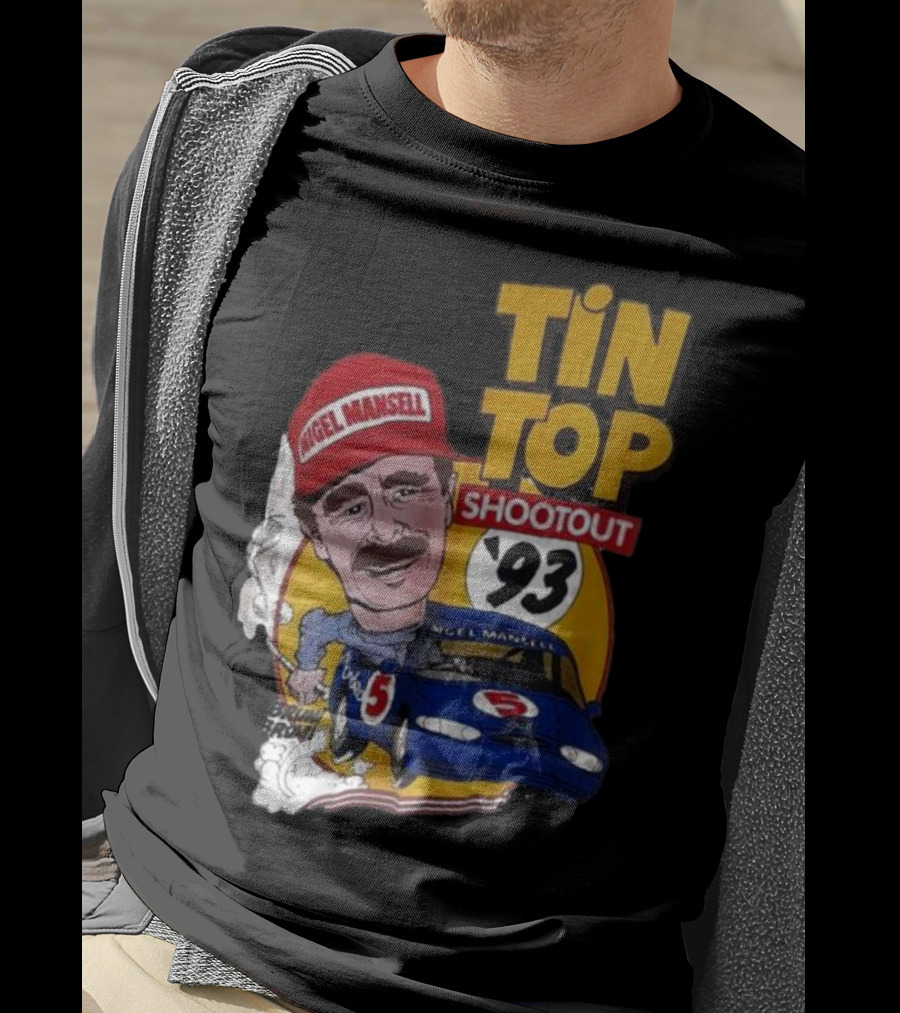 Tin Top Shootout '93 Nigel Mansell Racing Car T-Shirt