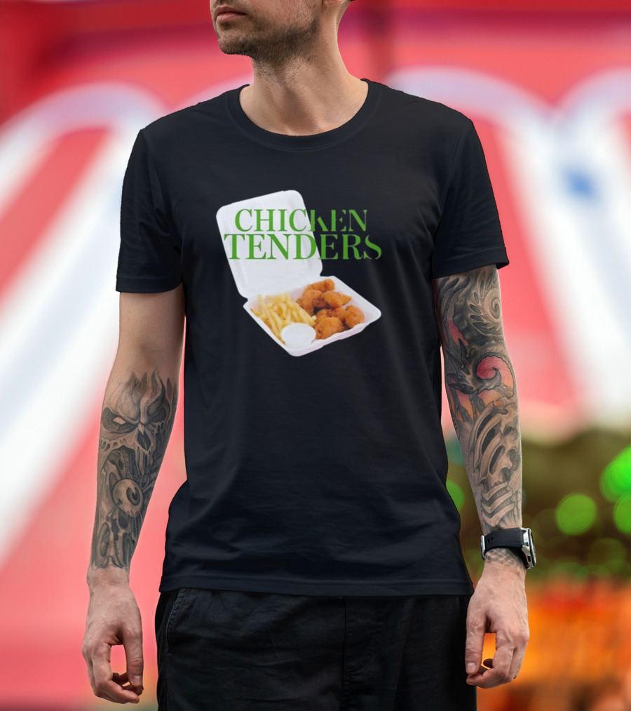 CHICKEN TENDERS Middleclassfancy The Perfect Lunch Exists T-Shirt