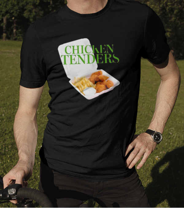 CHICKEN TENDERS Middleclassfancy The Perfect Lunch Exists T-Shirt