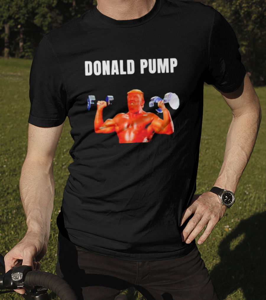 Donald Pump Gym Bodybuilder Lifting Weights T-Shirt