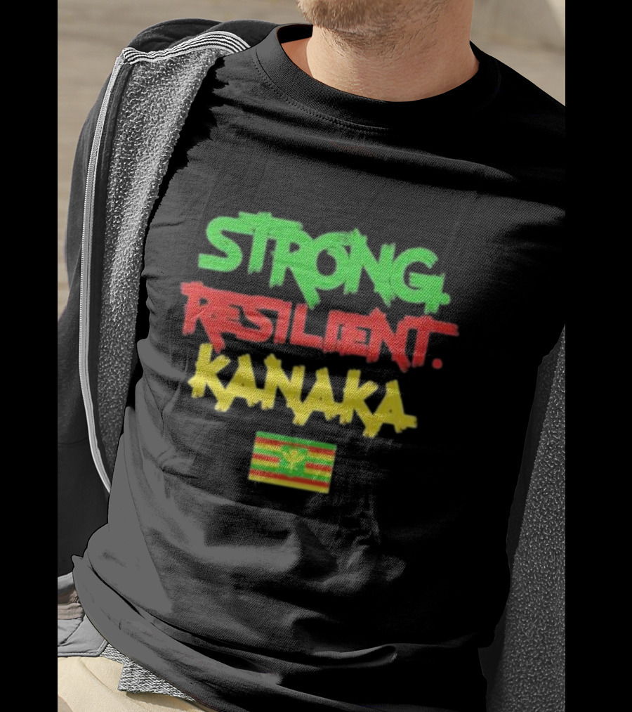 Strong Resilient Kanaka Hawaii Flag Colors T-Shirt