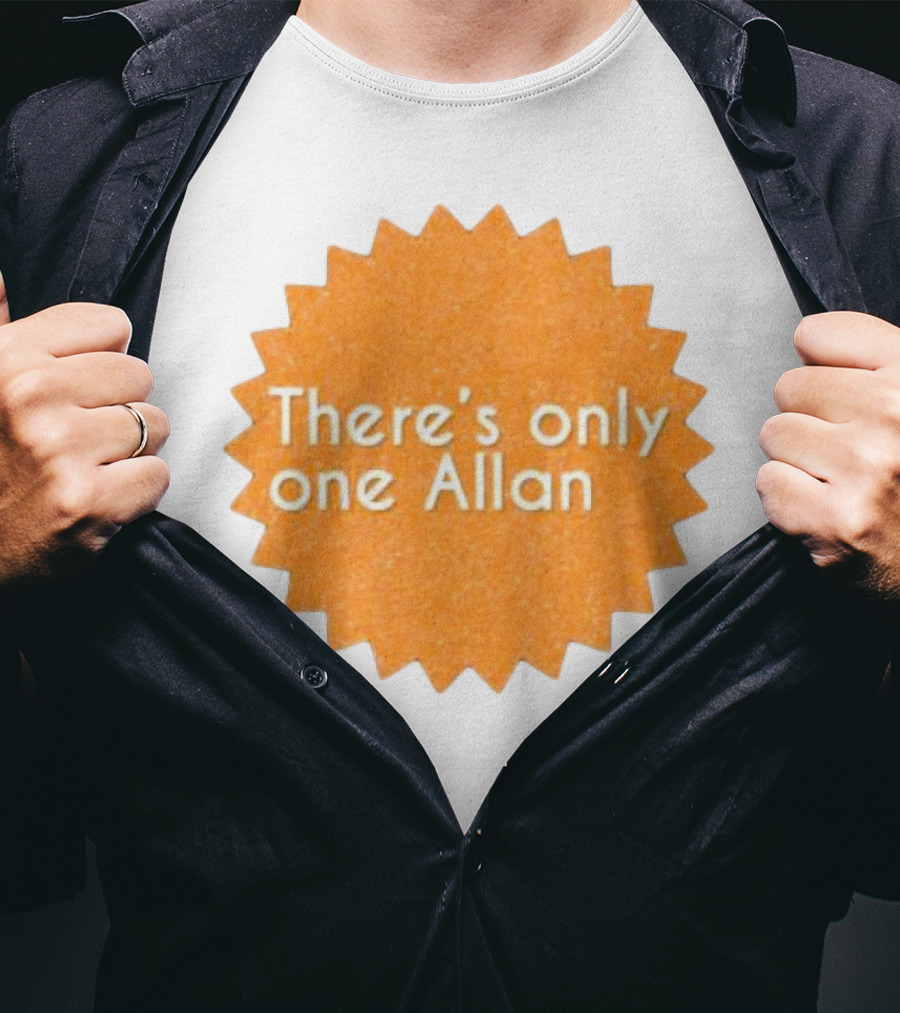 There’s Only One Allan Starburst Badge T-Shirt