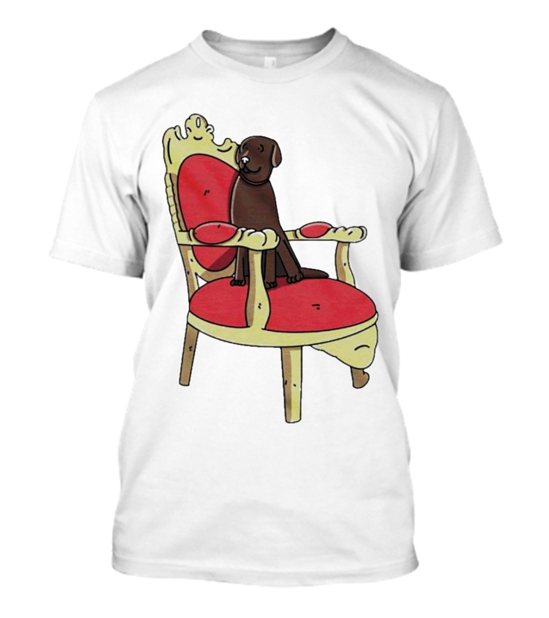 Win The Dog On A Royal Throne Chair T-Shirt