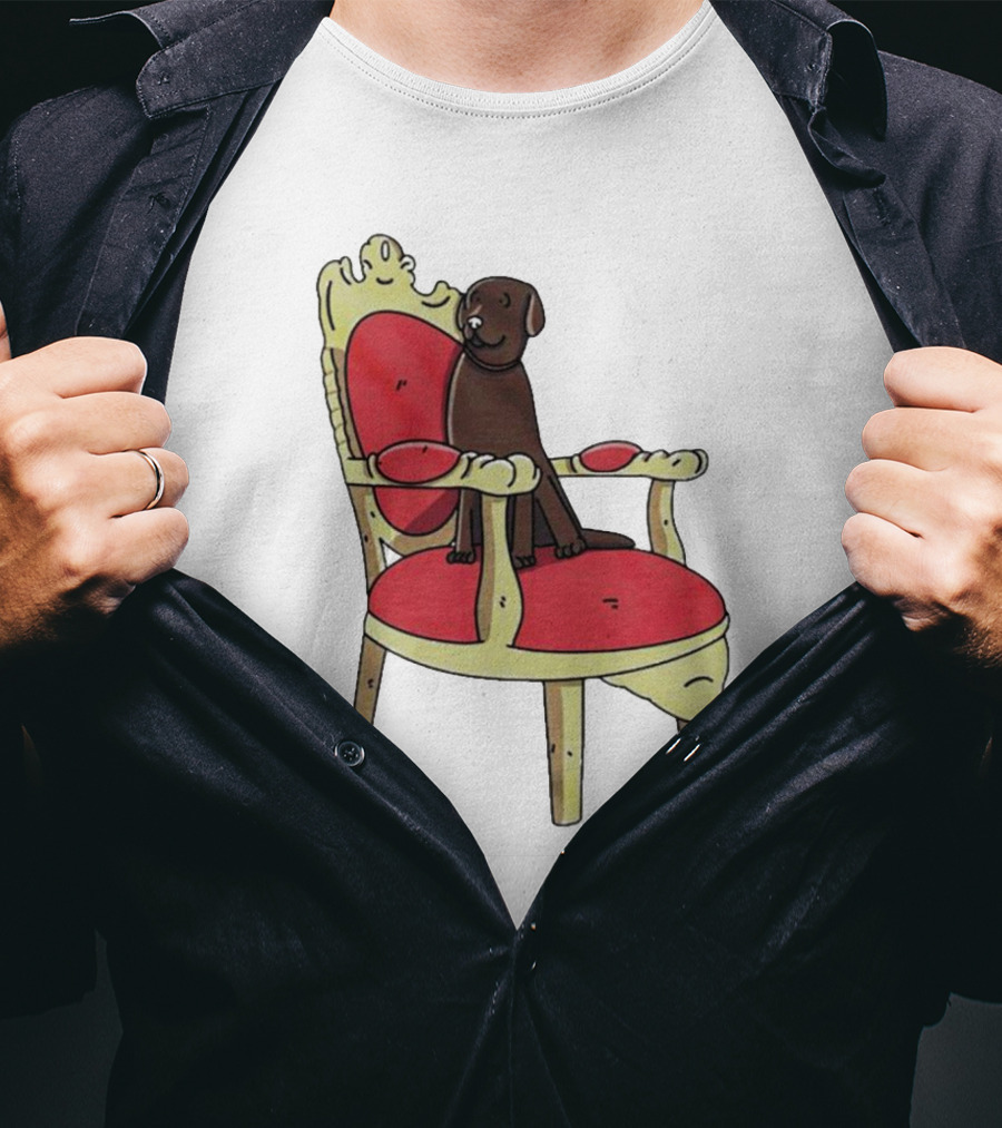 Win The Dog On A Royal Throne Chair T-Shirt