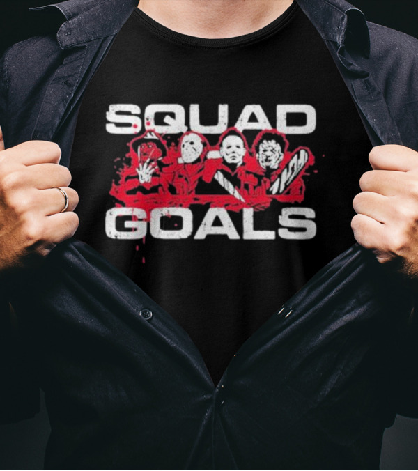 Squad Goals Freddy Jason Michael Leatherface T-Shirt