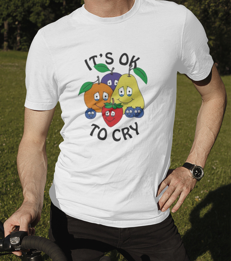 It's Okay To Cry With Smiling Fruits T-Shirt