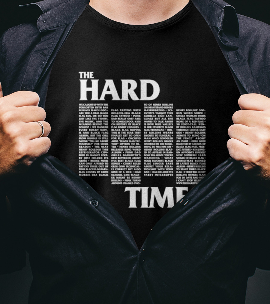 The Hard Times Rollins Black Flag Interview 80s Punk Scene T-Shirt