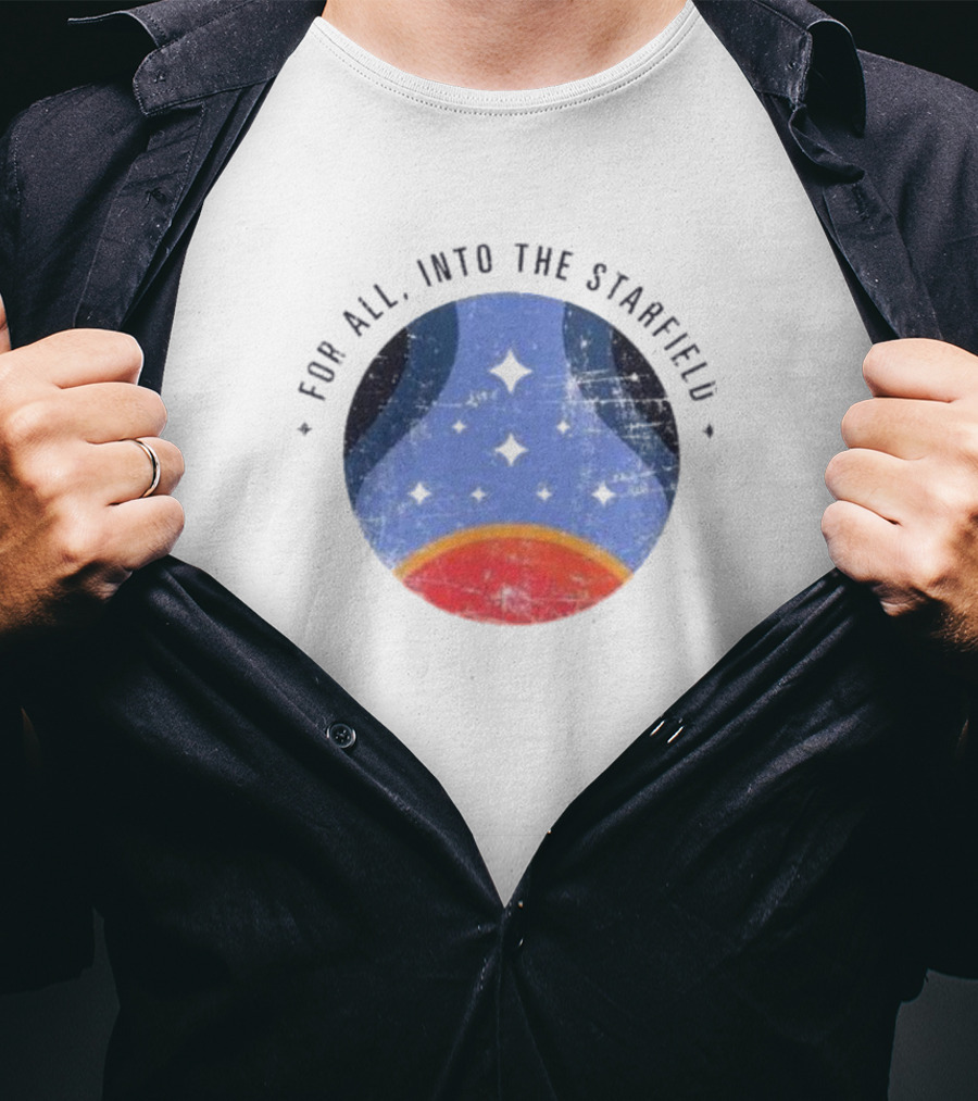 For All Who Journey Into The Starfield Cosmic Adventure T-Shirt