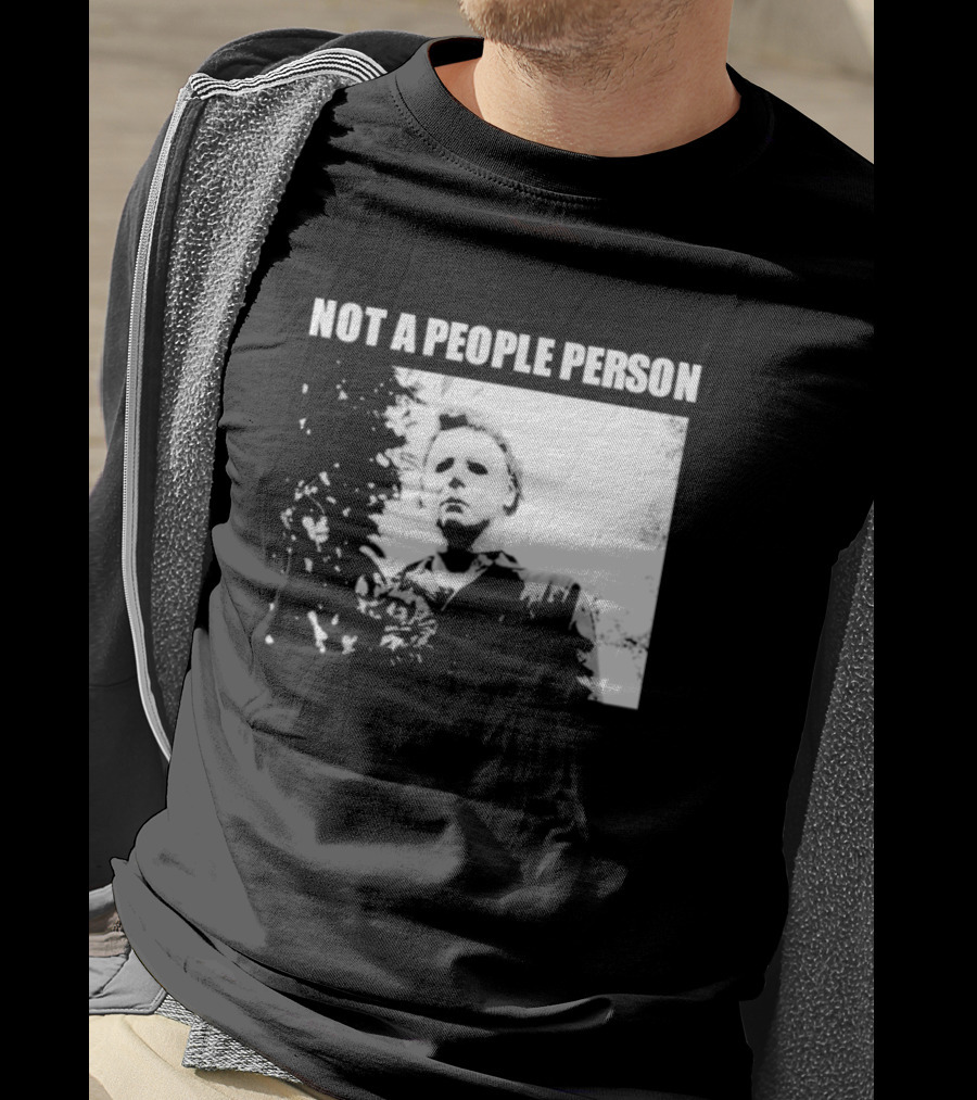 Michael Myers Horror Icon Not A People Person T-Shirt