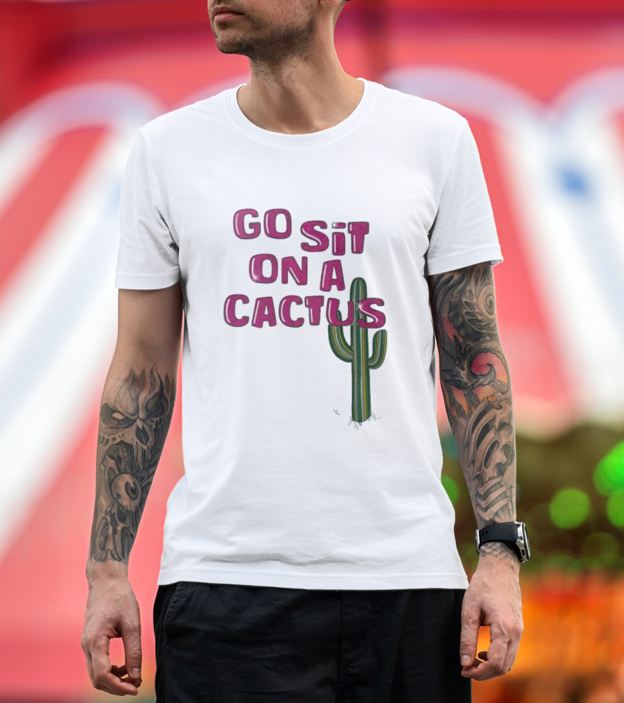 Go Sit On a Cactus Funny Cacti Pun T-Shirt