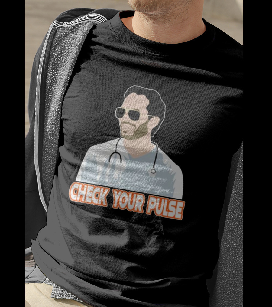 Mike McDaniel Check Your Pulse Stethoscope T-Shirt